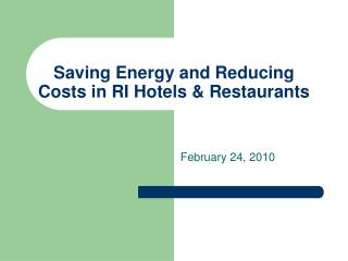 Saving Energy and Reducing Costs in RI Hotels &amp; Restaurants