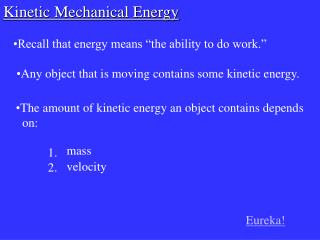 Kinetic Mechanical Energy