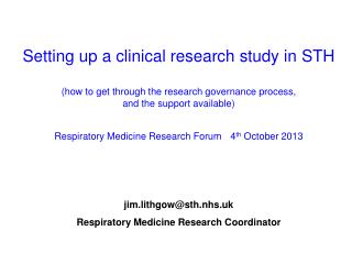 jim.lithgow@sth.nhs.uk Respiratory Medicine Research Coordinator