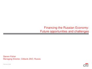 Financing the Russian Economy: Future opportunities and challenges