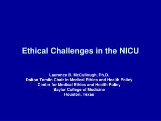 Ethical Challenges in the NICU