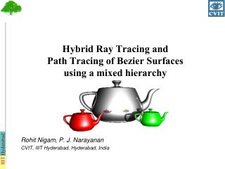 Hybrid Ray Tracing and Path Tracing of Bezier Surfaces using a mixed hierarchy