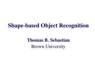 Shape-based Object Recognition