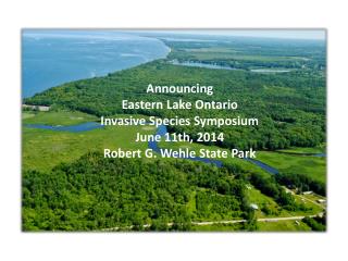 Announcing Eastern Lake Ontario Invasive Species Symposium June 11th, 2014