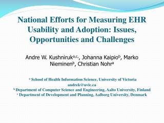 National Efforts for Measuring EHR Usability and Adoption: Issues, Opportunities and Challenges