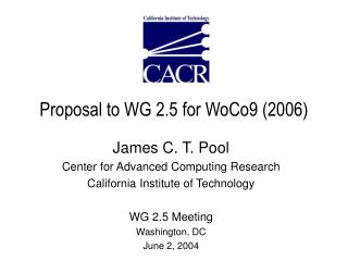 Proposal to WG 2.5 for WoCo9 (2006)