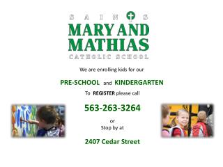 We are enrolling kids for our PRE-SCHOOL and KINDERGARTEN To REGISTER please call