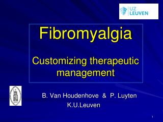 Fibromyalgia Customizing therapeutic management