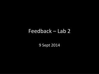 Feedback – Lab 2