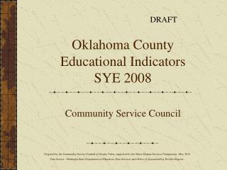 Oklahoma County Educational Indicators SYE 2008