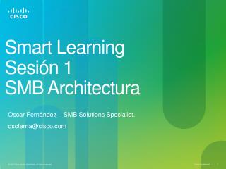 Smart Learning Sesión 1 SMB Architectura