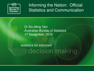 Informing the Nation: Official Statistics and Communication