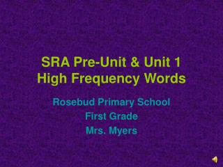 SRA Pre-Unit &amp; Unit 1 High Frequency Words