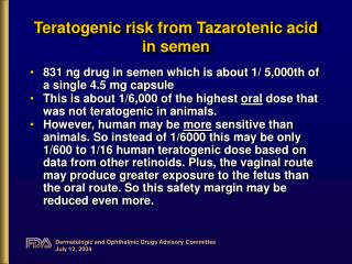 Teratogenic risk from Tazarotenic acid in semen