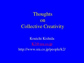 Thoughts on Collective Creativity