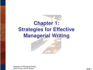 Chapter 1: Strategies for Effective Managerial Writing