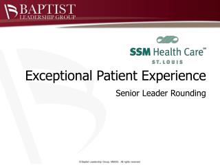 Exceptional Patient Experience