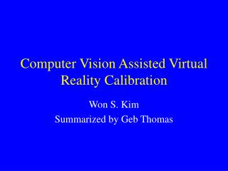 Computer Vision Assisted Virtual Reality Calibration