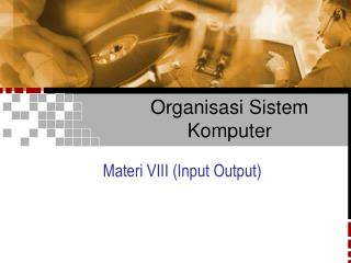 Organisasi Sistem Komputer