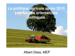 Albert Dess, MEP