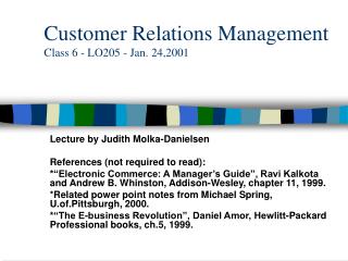 Customer Relations Management Class 6 - LO205 - Jan. 24,2001