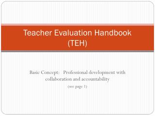 Teacher Evaluation Handbook (TEH)