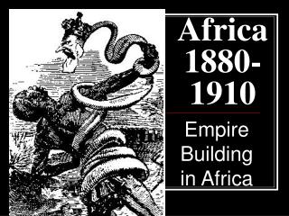 Africa 1880-1910