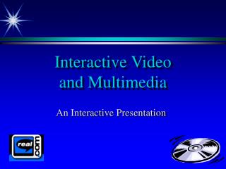 Interactive Video and Multimedia