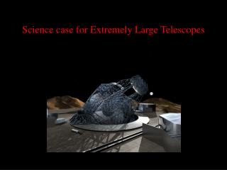 Science case for Extremely Large Telescopes