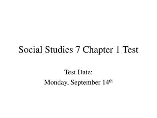 Social Studies 7 Chapter 1 Test