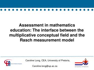 Caroline Long, CEA, University of Pretoria, Caroline.long@up.ac.za