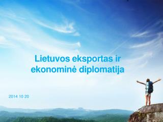 Lietuvos eksportas ir ekonomin ė diplomatija