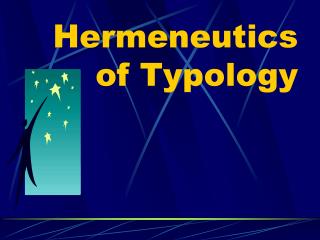 Hermeneutics of Typology