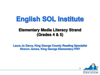 English SOL Institute Elementary Media Literacy Strand (Grades 4 &amp; 5)