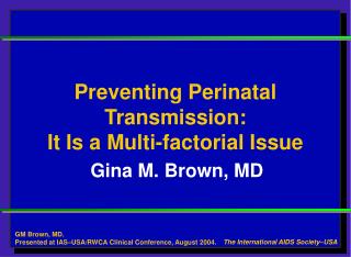 Gina M. Brown, MD