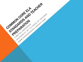 Common Core ELA Standards and teacher preparation