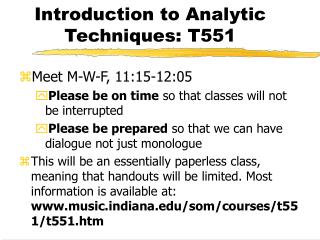 Introduction to Analytic Techniques: T551