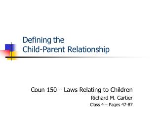 Defining the Child-Parent Relationship