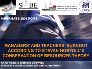 MANAGERS’ AND TEACHERS’ BURNOUT ACCORDING TO STEVAN HOBFOLL’S CONSERVATION OF RESOURCES THEORY