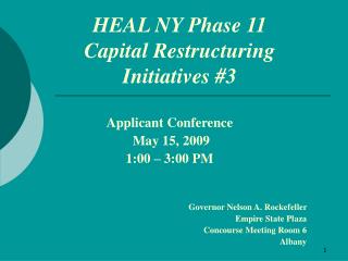 HEAL NY Phase 11 Capital Restructuring Initiatives #3
