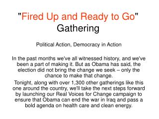 &quot; Fired Up and Ready to Go &quot; Gathering
