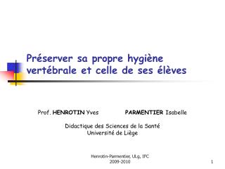 Préserver sa propre hygiène vertébrale et celle de ses élèves