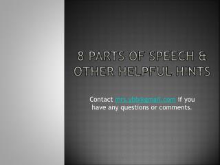 8 Parts of Speech &amp; Other Helpful Hints