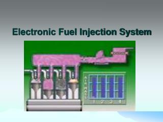Electronic Fuel Injection System