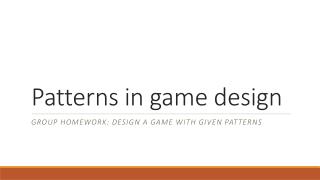 Patterns in game design