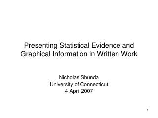 Presenting Statistical Evidence and Graphical Information in Written Work