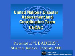 Presented at “LEADERS”, St Ann’s, Jamaica. February 2003