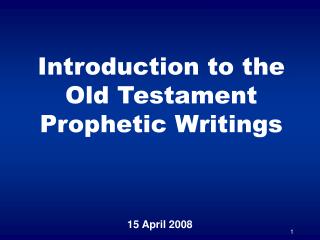 Introduction to the Old Testament Prophetic Writings