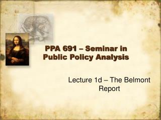 PPA 691 – Seminar in Public Policy Analysis