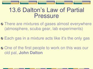 13.6 Dalton’s Law of Partial Pressure